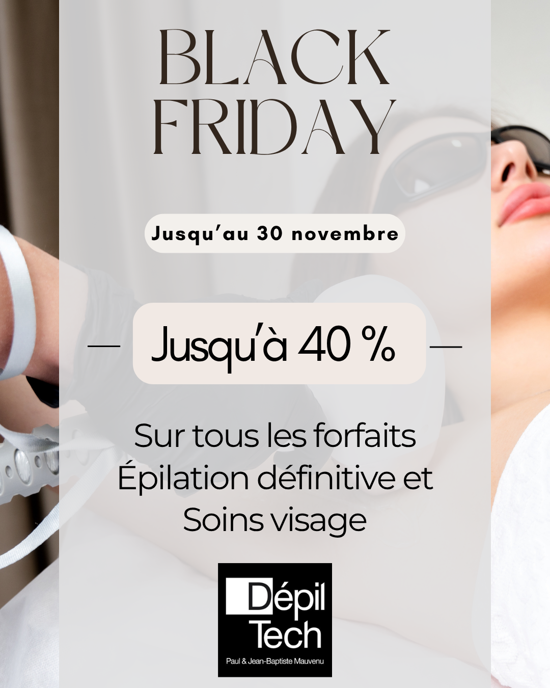 BLACK FRIDAY DEPIL TECH