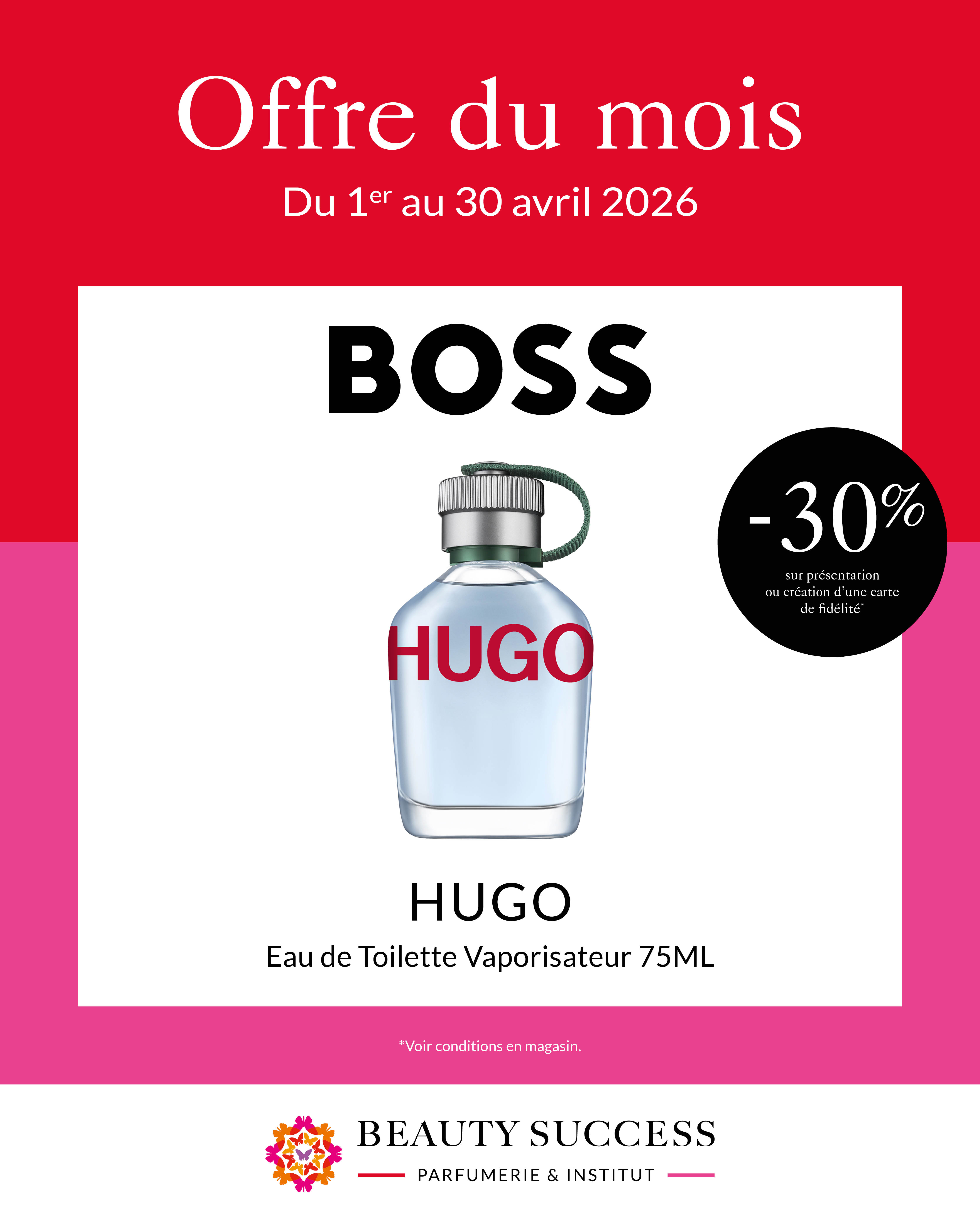OFFRE DU MOIS BOSS